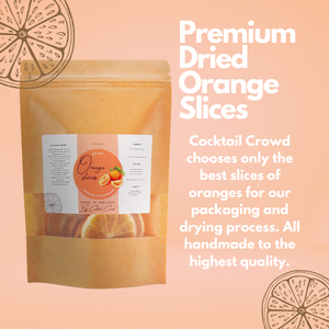 Cocktail Crowd Premium Dried Orange Slices